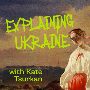 Explaining with Kate Tsurkan